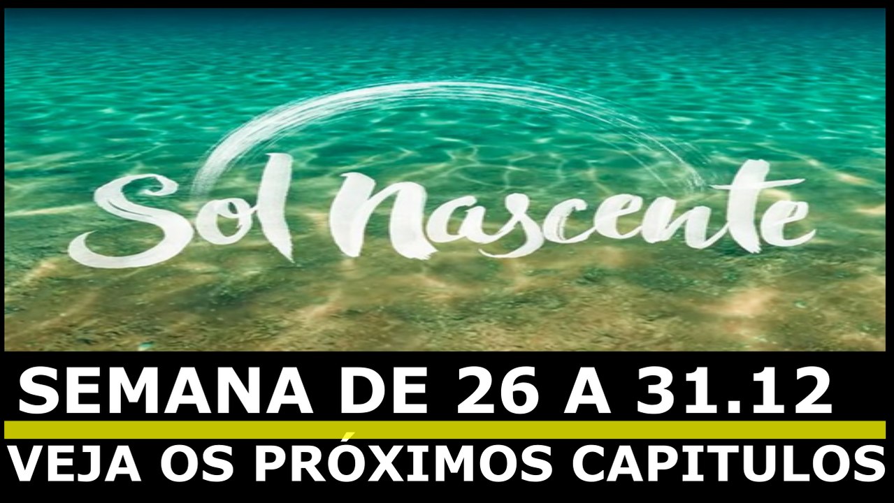 sol nascente 26 a 31.12