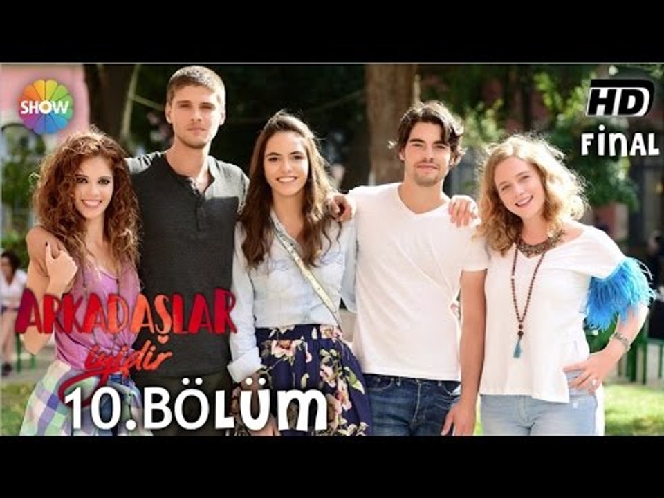 Arkadaşlar İyidir 10.Bölüm (Final)