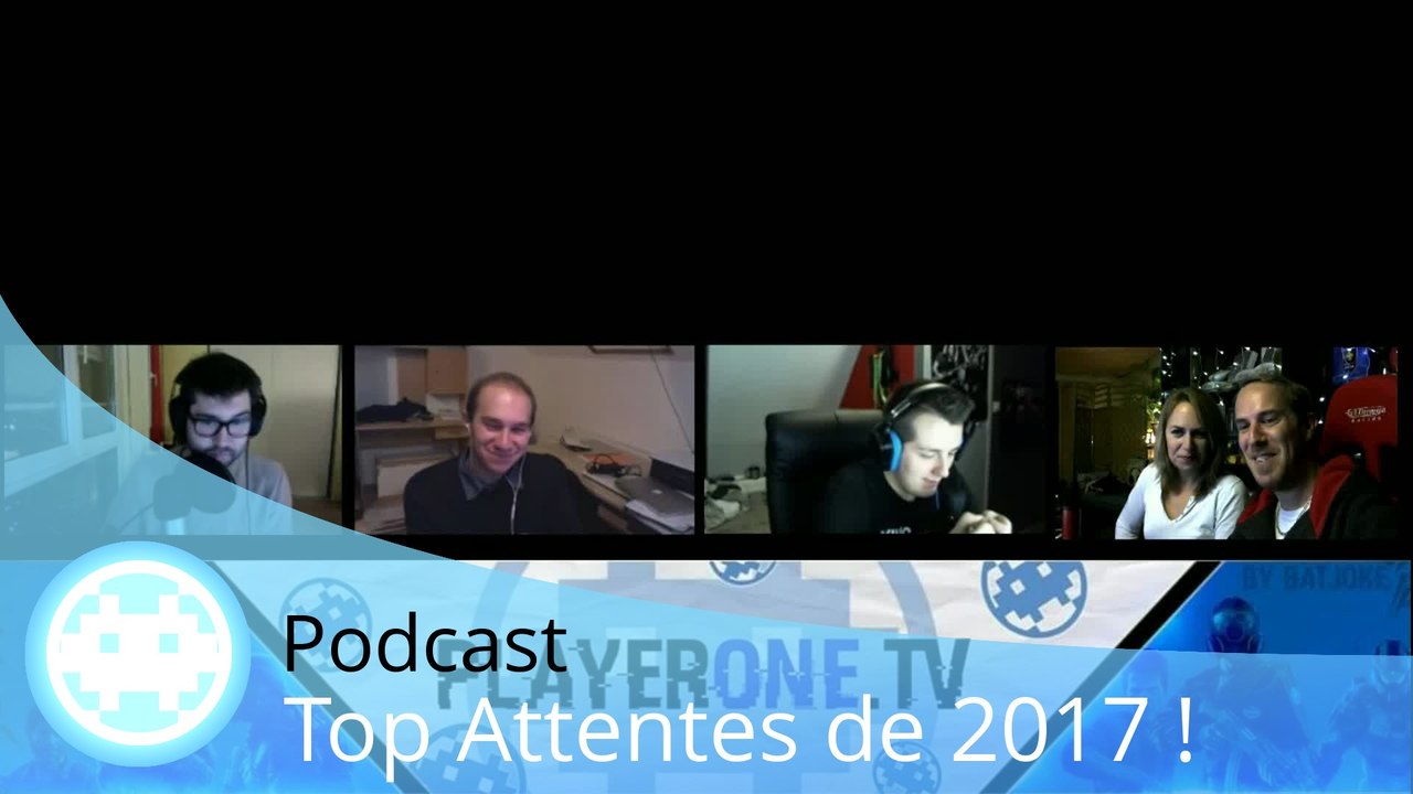 Podcast - Nos Attentes pour 2017 (Jeux Vidéo et Consoles)