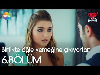 Aşk Laftan Anlamaz 6.Bölüm | Birlikte öğle yemeğine çıkıyorlar!