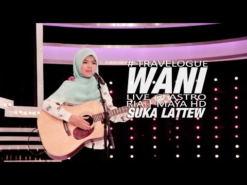 Wani Live @ Rancangan SUKA LATTEW, Astro Ria (Episod 9)