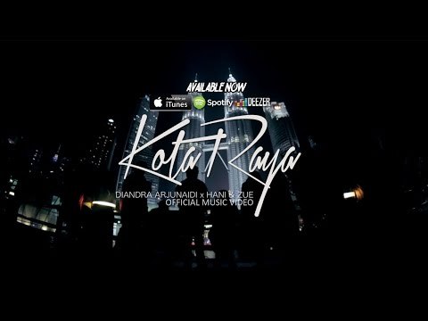 Diandra Arjunaidi, Hani & Zue - KotaRaya (Official Music Video)