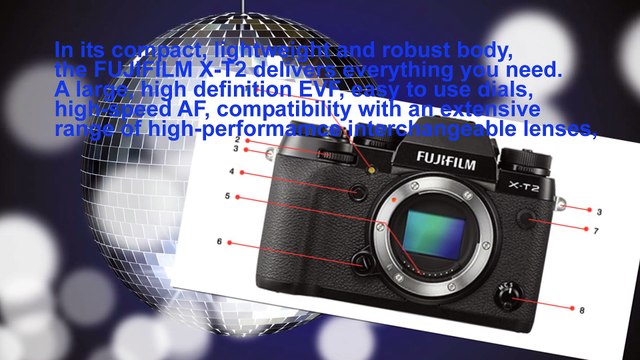 FUJIFILM X-T2.4K Video Recording.X-Trans™* CMOS III & X-Processor Pro. Weather resistant structure.