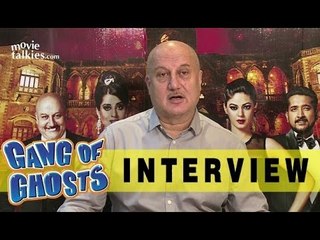 Anupam Kher Talks About 'Gang Of Ghosts'