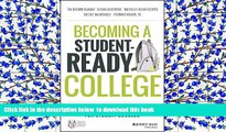 READ book  Becoming a Student-Ready College: A New Culture of Leadership for Student Success