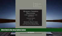 Online Yale Kamisar Modern Criminal Procedure, Cases, Comments,   Questions - CasebookPlus