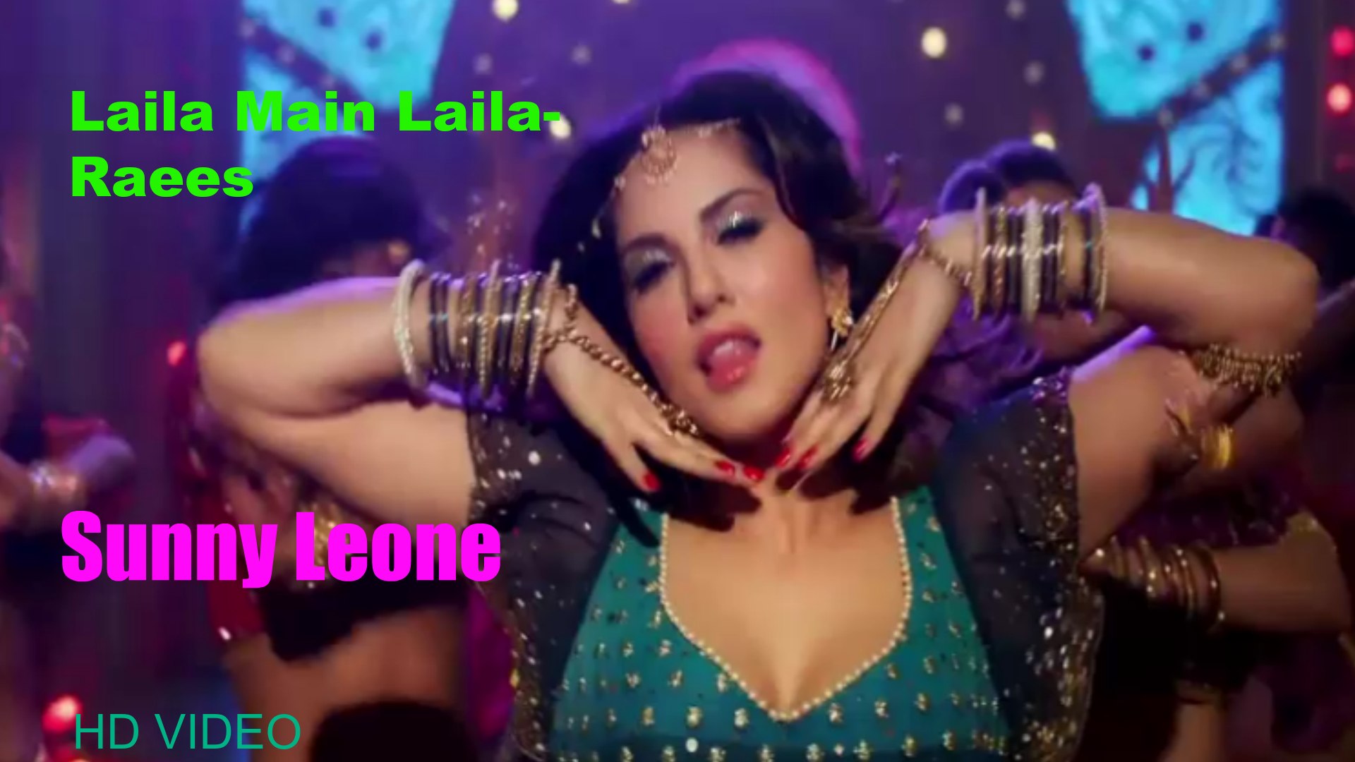 Sunny leone song video laila hotsell