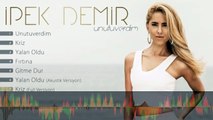 İpek Demir  Kriz / Full Versiyon (Official Lyric Video)