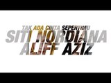 OST Tundukkan Playboy Itu | Siti Nordiana & Aliff Aziz - Tak Ada Cinta Sepertimu (Official Lyric)