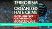 PDF [FREE] DOWNLOAD  Terrorism and Organized Hate Crime: Intelligence Gathering, Analysis, and