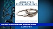FREE DOWNLOAD  Arrested Development: A Veteran Police Chief Sounds About Protest, Racism,