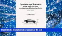 READ book  Equations   Formulas for the Traffic Accident Investigator and Reconstructionist,