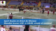Premiere phase de poule, simple et combiné U18, Sport Boules, Mondial Jeunes, Monaco 2016