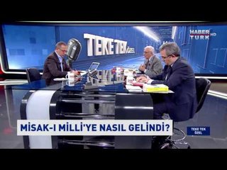 Teke Tek Özel - 23 Ekim 2016 (Misakı Milli Tartışması)