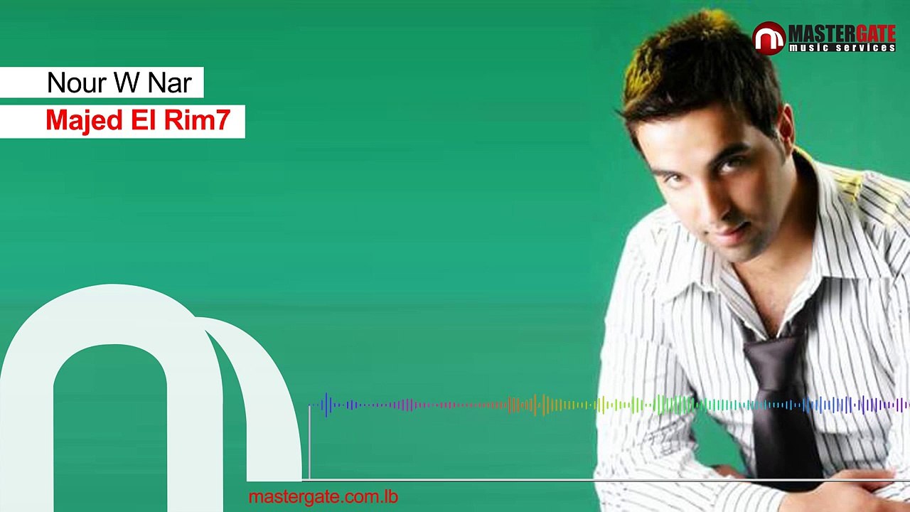 Majeed El Remeh Nour W Nar مجيد الرمح نور ونار by Mastergate