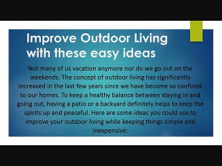 Improve Outdoor Living With These Easy Ideas