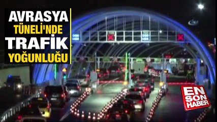 Avrasya Tüneli’nde trafik | En Son Haber