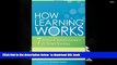 FREE [DOWNLOAD]  How Learning Works: Seven Research-Based Principles for Smart Teaching  DOWNLOAD