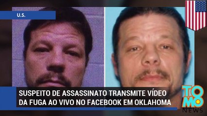 Procurado por suspeita de assassinato transmite fuga ao vivo pelo Facebook.