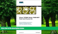 Read Online Cisco CCNA Exam #640-607 Flash Card Practice Kit Eric Rivard Full Book