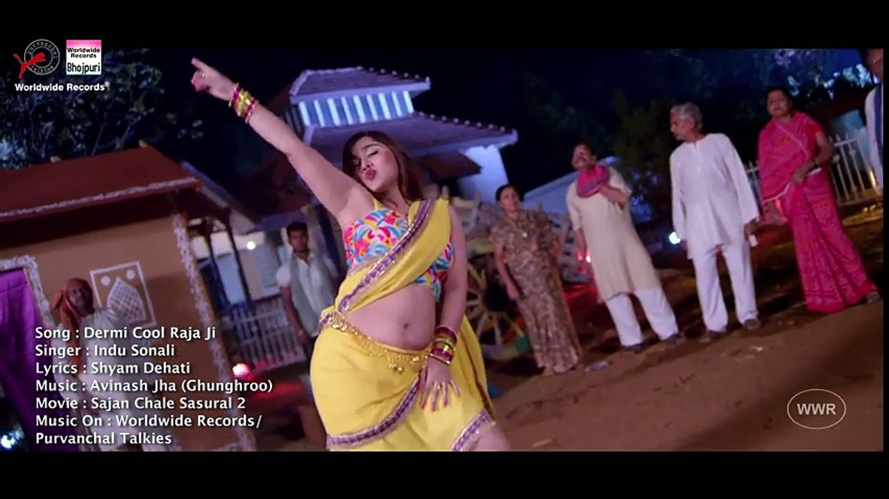 Dermi Cool Raja Ji  BHOJPURI HOT SONG  SAJAN CHALE SASURAL 2