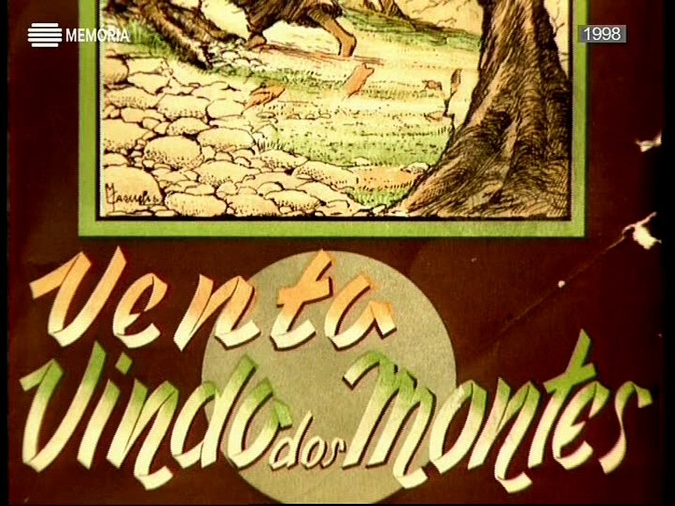 Horizontes da Memória, Vento vindo dos Montes, 1999