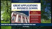 READ book  Great Applications for Business School, Second Edition (Great Application for Business