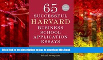 READ book  65 Successful Harvard Business School Application Essays, Second Edition: With