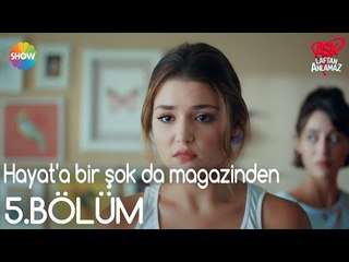 Aşk Laftan Anlamaz 5.Bölüm | Hayat'a bir şok da magazinden