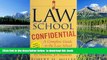 READ book  Law School Confidential: A Complete Guide to the Law School Experience: By Students,