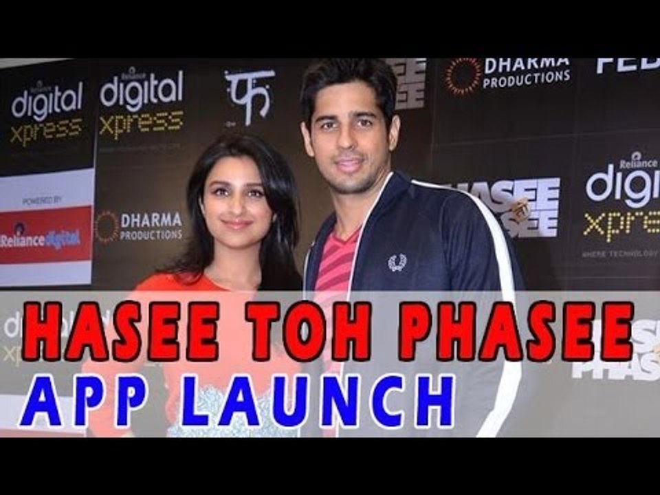 Parineeti Chopra, Sidharth Malhotra Launch 'Hasee Toh Phasee' App