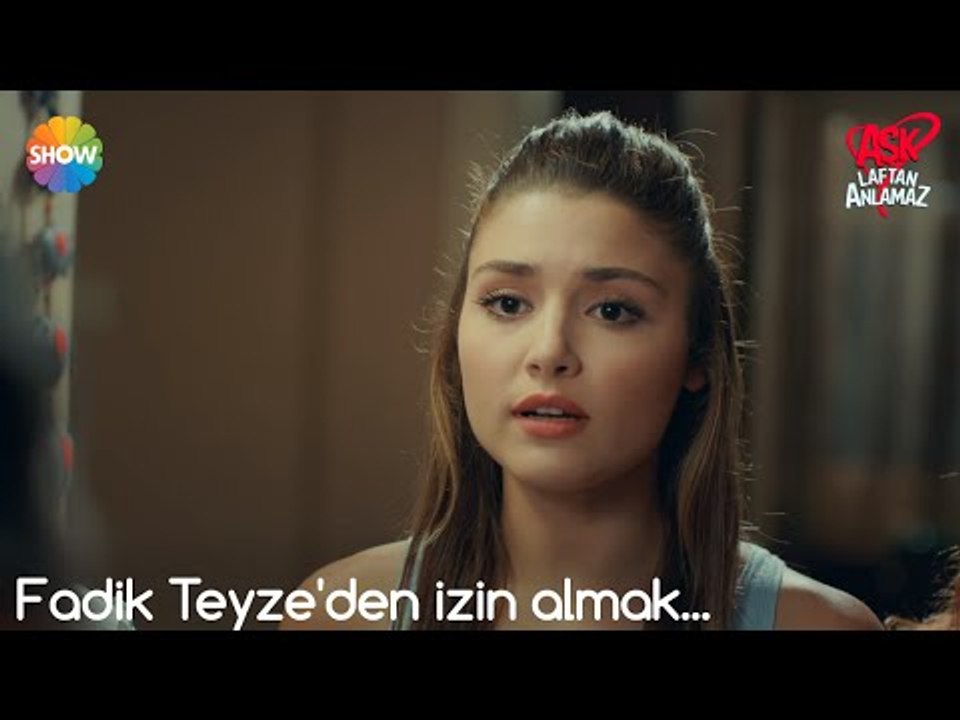 Aşk Laftan Anlamaz 4.Bölüm | Fadik Teyze'den izin almak...