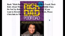 Download Rich Dad Poor Dad: What The Rich Teach Their Kids About Money - That The Poor And Middle Class Do Not! ebook PD