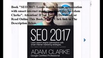 Download SEO 2017: Learn search engine optimization with smart internet marketing strategies ebook PDF