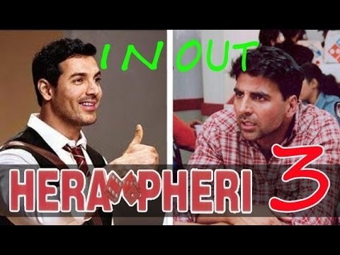 John Abraham Replaces Akshay Kumar In 'Hera Pheri 3'