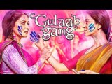 'Gulaab Gang' Trailer Unveiled, Madhuri Dixit, Juhi Chawla Impress