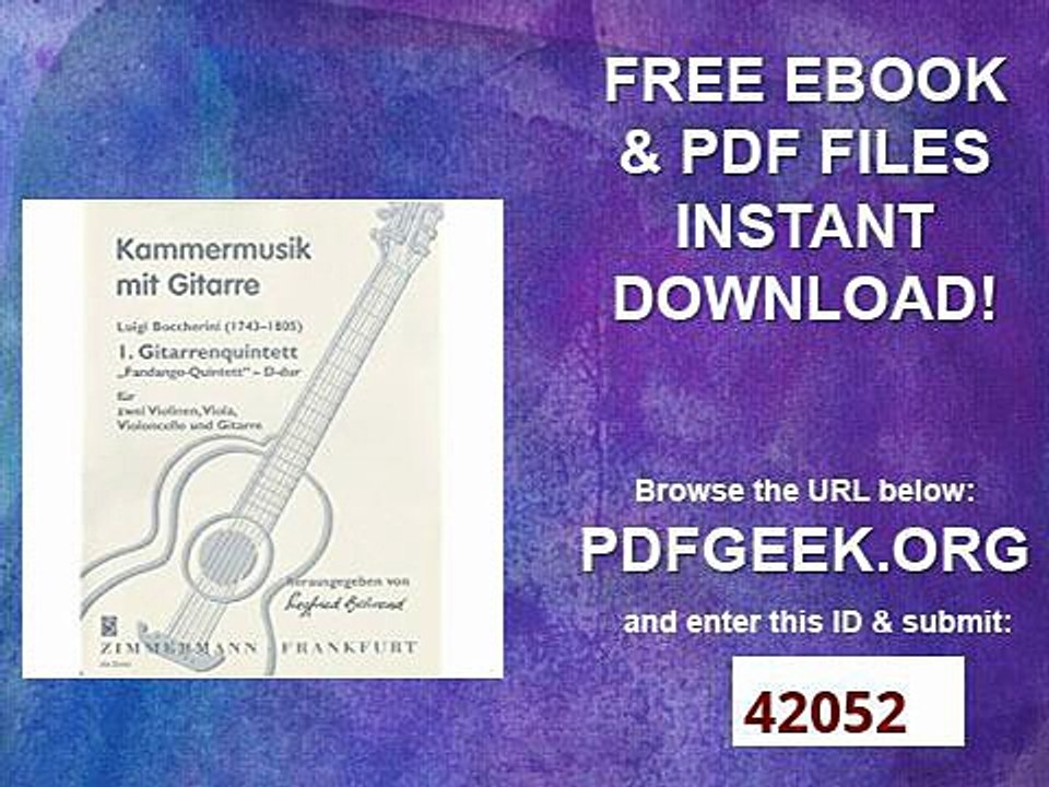 1. Gitarrenquintett - Kammermusik mit Gitarre ”Fandango“-Quintett D-Dur für zwei Violinen, Viola, Violoncello...