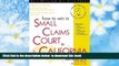 FREE PDF  How to Win in Small Claims Court in California (Legal Survival Guides)  DOWNLOAD ONLINE