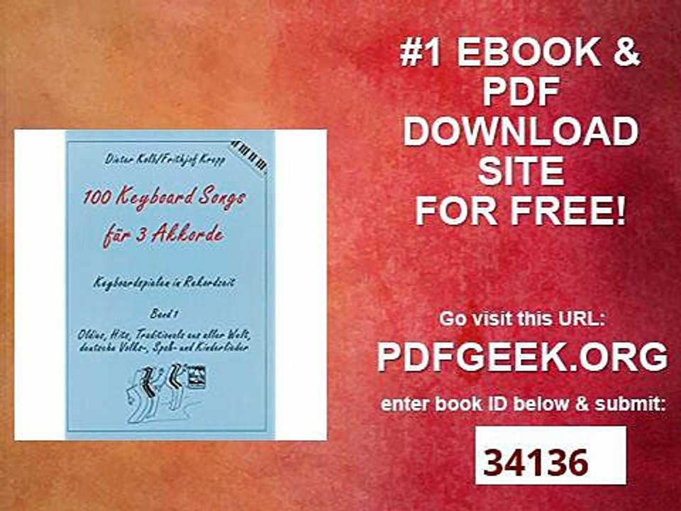 100 Keyboard Songs für 3 Akkorde. Keyboardspielen in Rekordzeit, Band 1 Oldies, Hits, Traditionals aus aller...