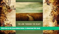 READ book  The Line Through the Heart: Natural Law as Fact, Theory, and Sign of Contradiction