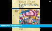 Online West Law School High Court Case Summaries on Constitutional Law, Keyed to Chemerinsky, 3d