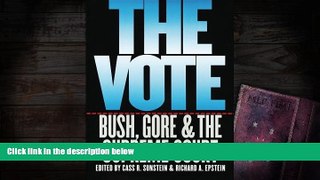 Read Online  The Vote: Bush, Gore, and the Supreme Court Audiobook Download