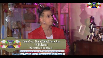 Laura Vass, Nana Dinu, Mario Stan & Bulgaras - Sarbatori si suparari (Official video)
