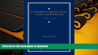 FAVORIT BOOK California Criminal Law: Cases and Problems, Third Edition (LOOSELEAF VERSION) READ