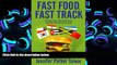 BEST PDF  Fast Food, Fast Track: Immigrants, Big Business, And The American Dream [DOWNLOAD] ONLINE