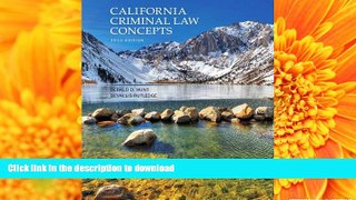 READ PDF California Criminal Law Concepts (13th Edition) READ PDF BOOKS ONLINE
