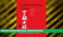 FREE [DOWNLOAD]  Understanding China: A Guide to China s Economy, History, and Political Culture