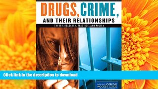 FAVORIT BOOK Drugs, Crime, And Their Relationships: Theory, Research, Practice, And Policy READ