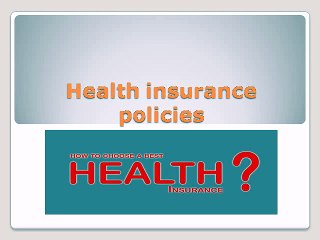 Health insurance policies