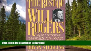FAVORIT BOOK The Best of Will Rogers: A Collection of Rogers  Wit and Wisdom Astonishingly